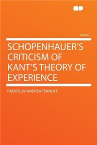 Schopenhauer's Criticism of Kant's Theory of Experience