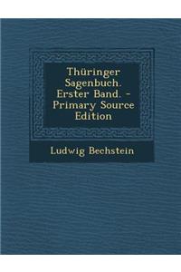 Thuringer Sagenbuch. Erster Band.