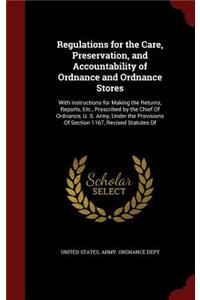 Regulations for the Care, Preservation, and Accountability of Ordnance and Ordnance Stores