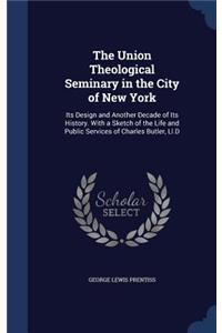 The Union Theological Seminary in the City of New York