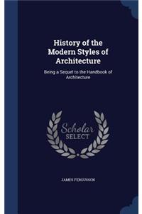 History of the Modern Styles of Architecture