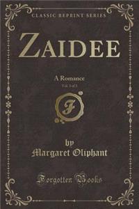 Zaidee, Vol. 3 of 3