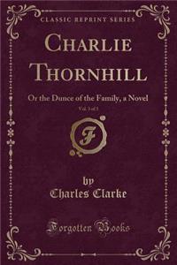 Charlie Thornhill, Vol. 3 of 3