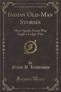 Indian Old-Man Stories