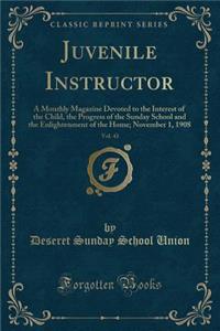Juvenile Instructor, Vol. 43