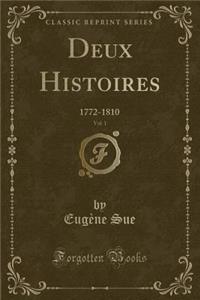 Deux Histoires, Vol. 1