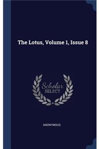 The Lotus, Volume 1, Issue 8
