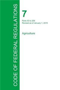 Code of Federal Regulations Title 7, Volume 3, January 1, 2015