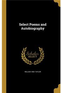 Select Poems and Autobiography
