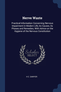 Nerve Waste
