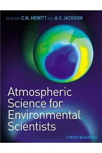 Atmospheric Science for Environmental Scientists