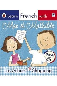 Ladybird Learn French with Max et Mathilde: Les Achats: Shopping