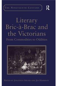 Literary Bric-à-Brac and the Victorians