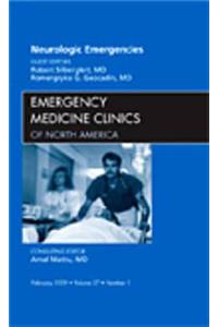 Neurologic Emergencies, an Issue of Emergency Medicine Clinics