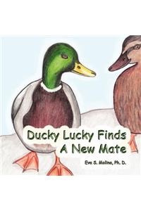 Ducky Lucky Finds A New Mate