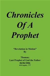 Chronicles Of A Prophet