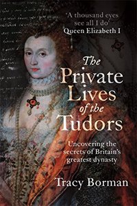 Private Lives of the Tudors