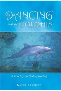 Dancing with the Dolphin