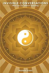 Invisible conversations