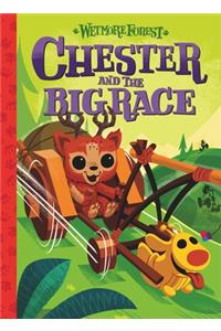 Wetmore Forest: Chester And The Big Race