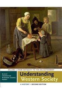 Understanding Western Society: A History, Volume One