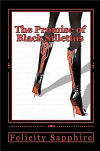 Promise of Black Stilettos