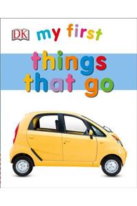 My First Things That Go