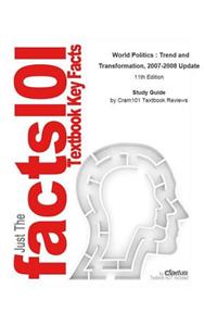 World Politics, Trend and Transformation, 2007-2008 Update