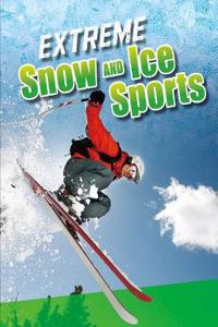 Extreme Snow and Ice Sports