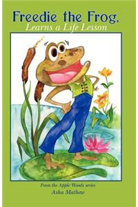 Freedie the Frog, Learns a Life Lesson