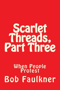 Scarlet Threads, Part Three