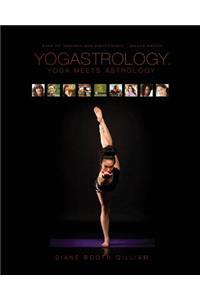 Yogastrology: Yoga Meets Astrology