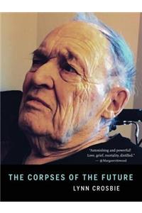 The Corpses of the Future