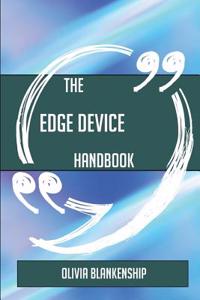 The Edge Device Handbook - Everything You Need to Know about Edge Device