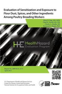 Evaluation of Sensitization and Exposure to Flour Dust, Spices, and Other Ingredients Among Poultry Breading Workers