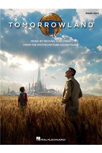 Tomorrowland: Music from the Motion Picture Soundtrack