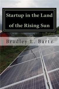 Startup in the Land of the Rising Sun