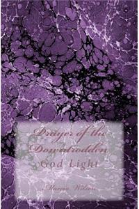 Prayer For the Downtrodden