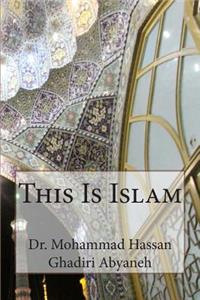 This Is Islam