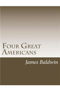 Four Great Americans