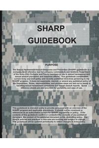 Sexual Harassment and Assault Response and Prevention (SHARP) Guidebook