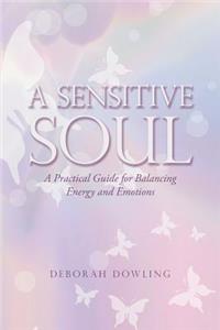 Sensitive Soul