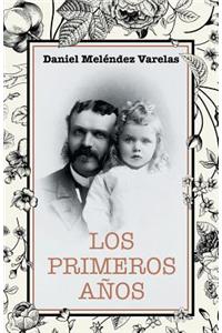 Los primeros años