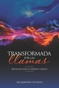 Transformada Por Las Llamas