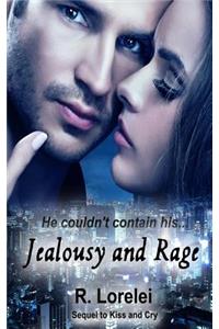 Jealousy and Rage
