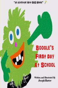 Boogle's First Day At School