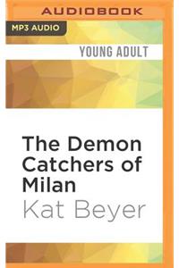 Demon Catchers of Milan