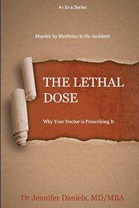The Lethal Dose