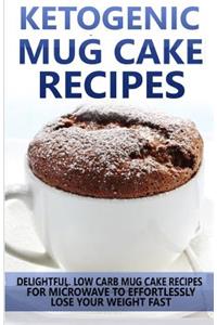 Ketogenic Mug Cake Recipes