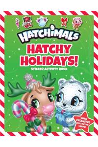 Hatchy Holidays!